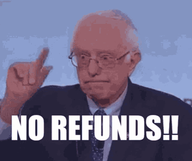 no-refunds-bernie.png