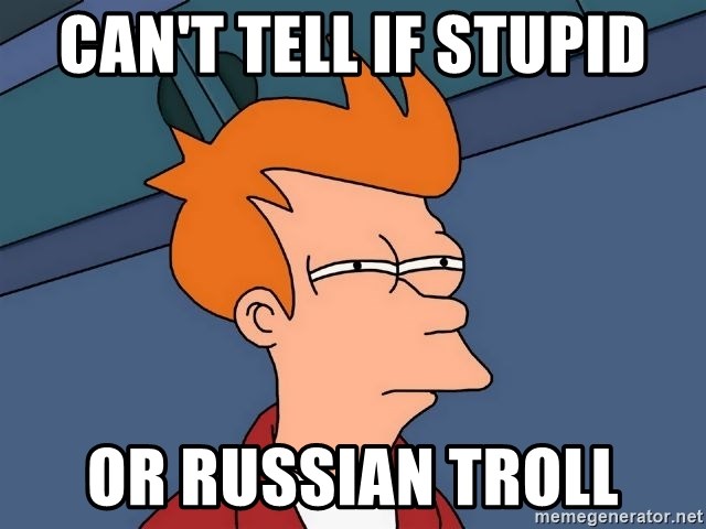 cant-tell-if-stupid-or-russian-troll.jpg