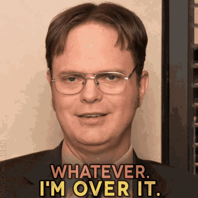whatever-over-it.gif