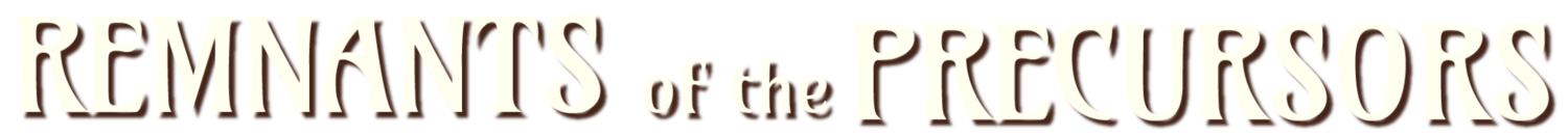 remnantsoftheprecursors.org