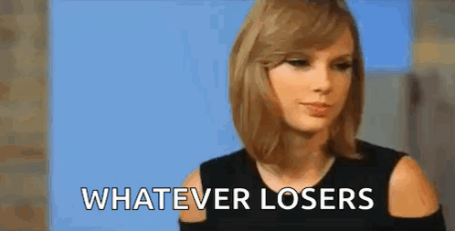 loser-taylor-swift.gif