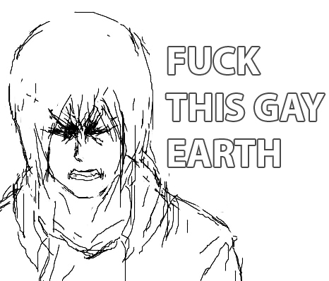 fuck-this-gay-earth.jpg
