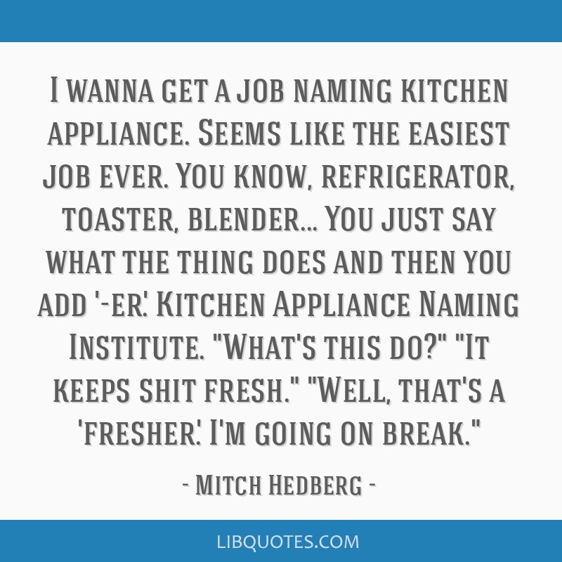 mitch-hedberg-quote-lbi2k9n.jpg