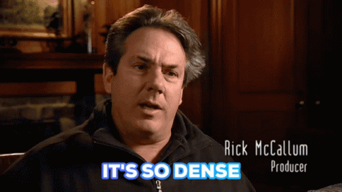 its-so-dense-so-dense.gif