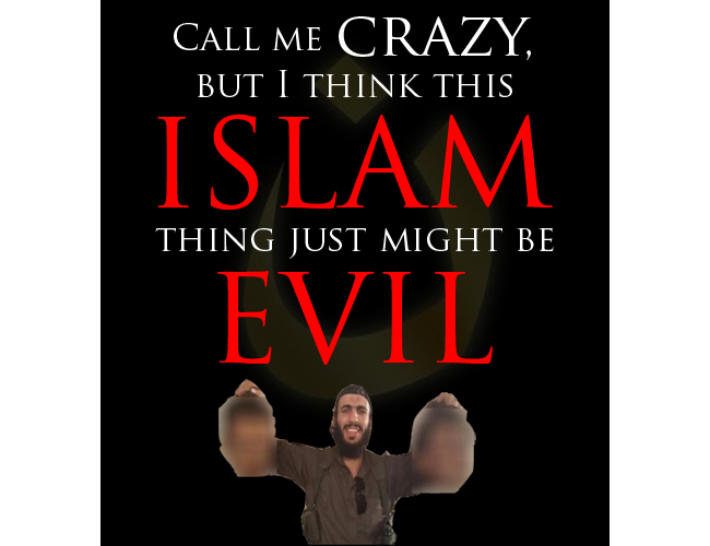 IslamIsEvil650pw.jpg