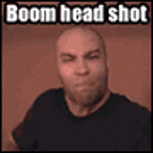 boomheadshot-boom.gif
