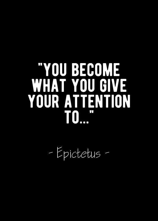 focus-your-attention-on-the-right-thing-epictetus-stoic-quote-motivational-flow.jpg